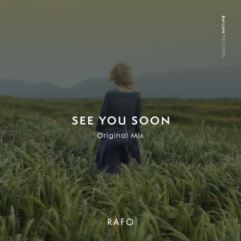 Rafo See You Soon
