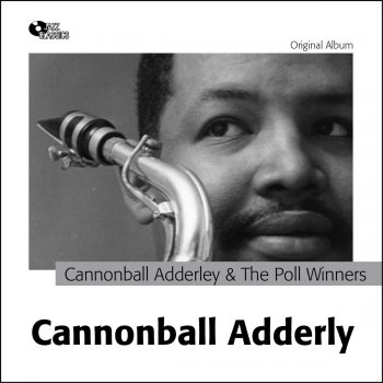 The Cannonball Adderley Quintet Yours Is My Heart Alone