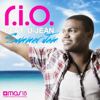 R.I.O. feat. U-Jean Summer Jam - Extended Mix