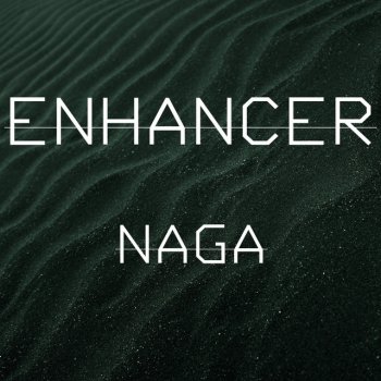 Enhancer Naga