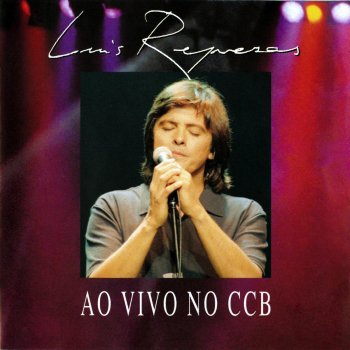 Luís Represas Por Cima da Vida (Live)