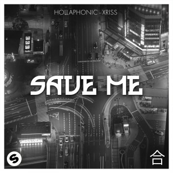 Hollaphonic feat. Xriss Save Me (Extended Mix)