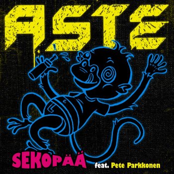 Aste feat. Pete Parkkonen Sekopää