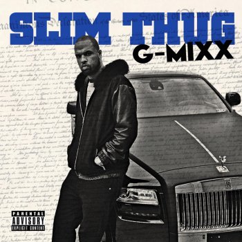 Slim Thug feat. Curren$y Ridah