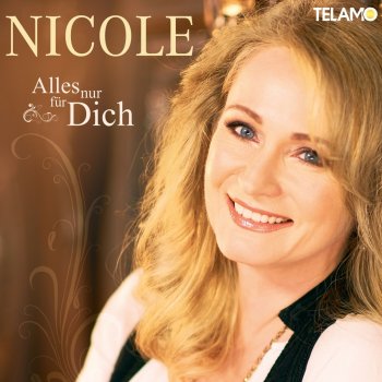 Nicole Alles nur für dich - Radio Version