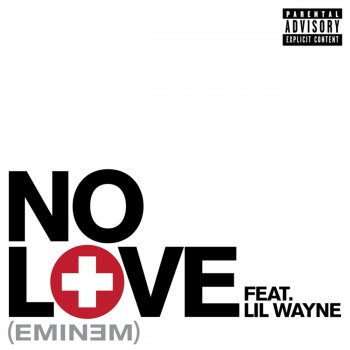 Lil Wayne feat. Eminem No Love