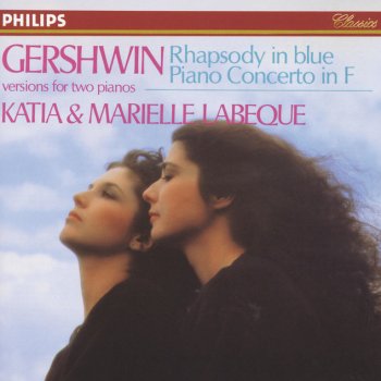 George Gershwin, Katia Labèque & Marielle Labèque Piano Concerto in F: 2. Adagio