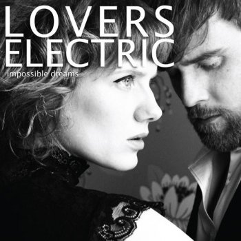 Lovers Electric Could This Be