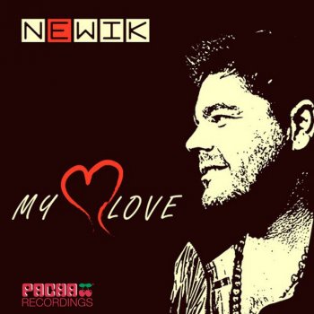 Newik My Love - Club Radio Edit