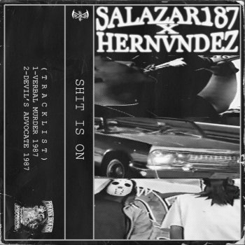 SALAZAR187 Shit Is On 1987