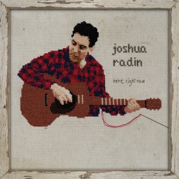 Joshua Radin Here, Right Now - Acoustic Version