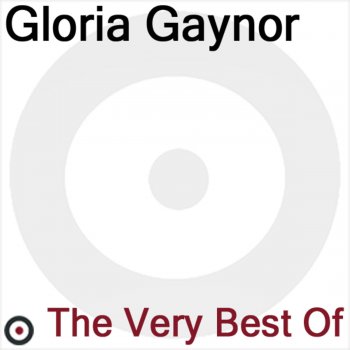 Gloria Gaynor Let Me Know (I Have the Right)