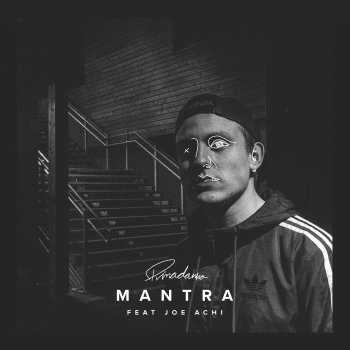 Primadanna feat. Joe Achi Mantra (feat. Joe Achi)