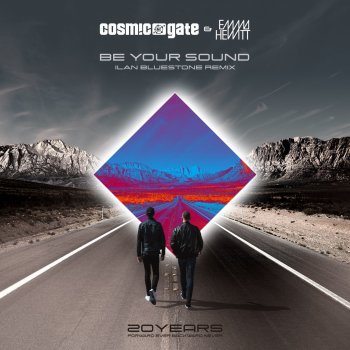Cosmic Gate feat. Emma Hewitt Be Your Sound (Ilan Bluestone Remix)