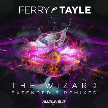 Ferry Tayle Let The Magic Happen - The Thrillseekers Radio Mix
