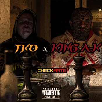 TKO feat. KING A-K Checkmate