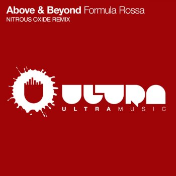 Above Beyond Formula Rossa (Nitrous Oxide Remix)
