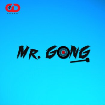 Mr. Gong Call Me Mister Gong (Extended Mix)