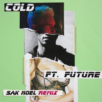 Maroon 5 feat. Future & Sak Noel Cold - Sak Noel Remix