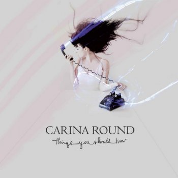 Carina Round For Everything a Reason (acoustic)