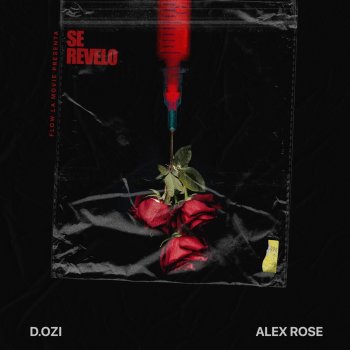 D.OZI feat. Alex Rose Se Revelo