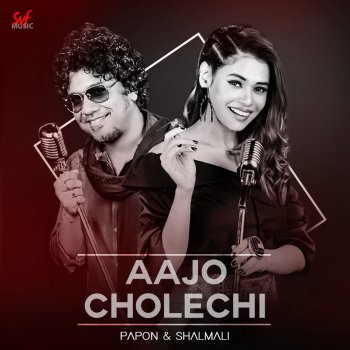 Papon feat. Shalmali Kholgade Aajo Cholechi