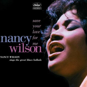 Nancy Wilson Don'T Take Your Love from Me