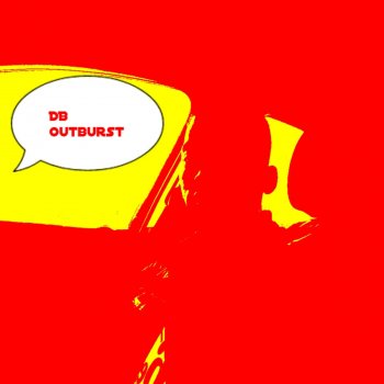 D.B. Outburst