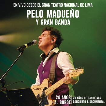 Pelo Madueño feat. Chaqueta Piaggio Rodando (En Vivo)