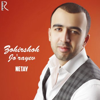Zohirshoh Jo'rayev Netay