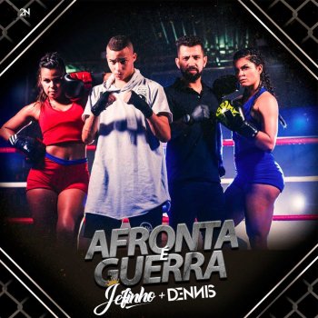 Mc Jefinho feat. Dennis DJ Afronta É Guerra
