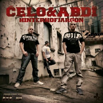 Celo & Abdi feat. XATAR & Veysel Besuchstag