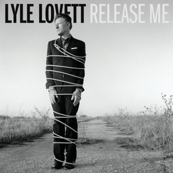 Lyle Lovett feat. k.d. lang Release Me