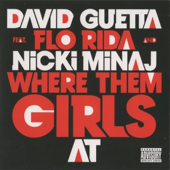 David Guetta feat. Nicki Minaj & Flo Rida Where Them Girls At