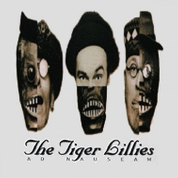 The Tiger Lillies Murder