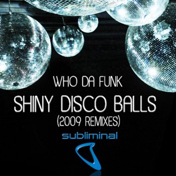 Who da Funk Shiny Disco Balls 2009 (HCCR Remix)