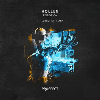Hollen Robotica - Original Mix