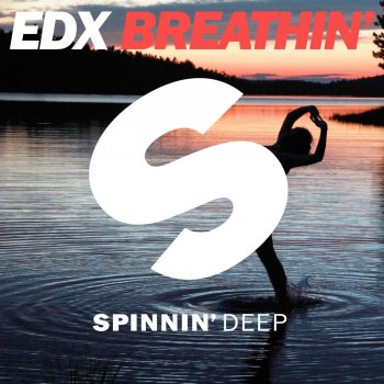 EDX Breathin' (Extended Vocal Mix)