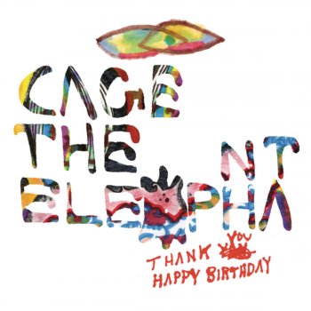 Cage the Elephant Always Something