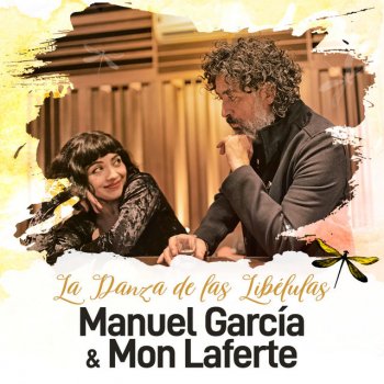 Manuel García feat. Mon Laferte La Danza de las Libélulas