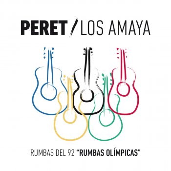 Peret & Los Amaya Soy la Rumba/ Vete/ Caramelos/ Borriquito/ Una Lágrima (Medley)
