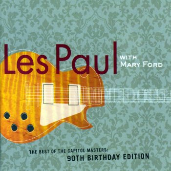 Les Paul & Mary Ford I'm a Fool to Care