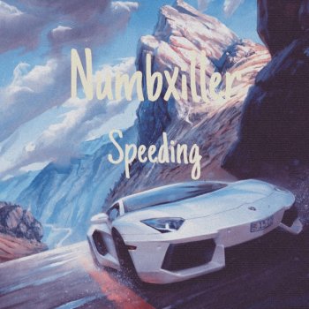 NumbXiller feat. Wess & Next Rose Speeding