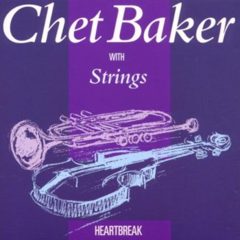 Chet Baker My Melancholy Baby