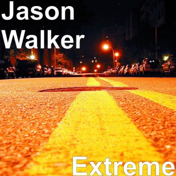 Jason Walker Extreme