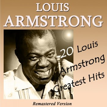 Louis Armstrong Up the Lazy River
