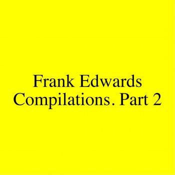 Frank Edwards Beautiful, Morning of Your Life