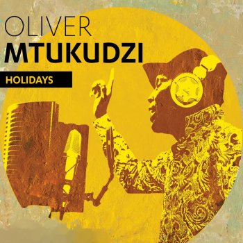 Oliver Mtukudzi Holidays