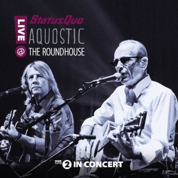 Status Quo Whatever You Want (Live & Acoustic)