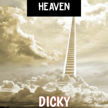 Dicky Heaven